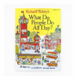What Do People Do All Day Richard Scarry children book cover