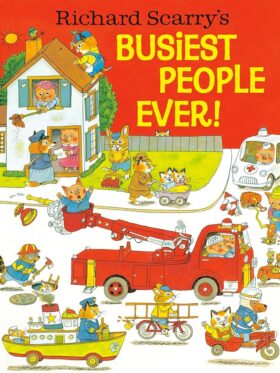 Richard Scarry Busiest People Ever детска книга корица с илюстрации на професии и превозни средства