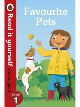 Favourite Pets – Ladybird – детска книга на английски