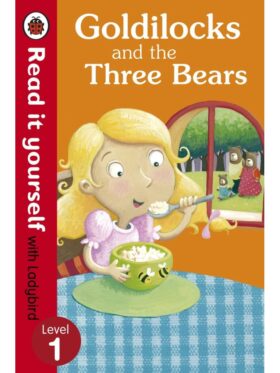 Goldilocks and the Three Bears – Ladybird – детска книга на английски