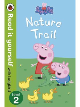 Peppa Pig Nature Trail – Ladybird – детска книга на английски