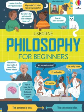 Philosophy for Beginners – Usborne – детска книга на английски