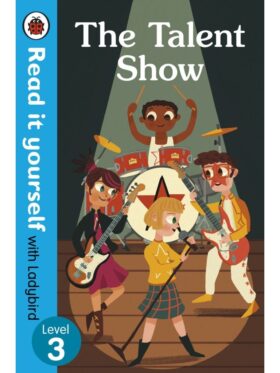 The Talent Show – Ladybird – детска книга на английски