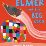 Elmer and the Big Bird – David McKee – детска книга на английски
