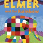 Elmer and the Rainbow – David McKee – детска книга на английски