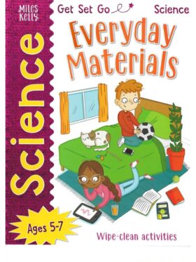Get Set Go Science: Everyday Materials – Miles Kelly – детска книга на английски