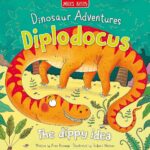 Dinosaur Adventures: Diplodocus – The Dippy Idea – детска книга на английски