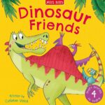 Dinosaur Friends: 4 Short Stories to Share – детска книга на английски