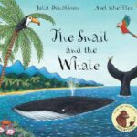 The Snail and the Whale – детска книга на английски език – корица