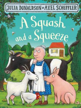 A Squash and a Squeeze – детска книга на английски език – корица