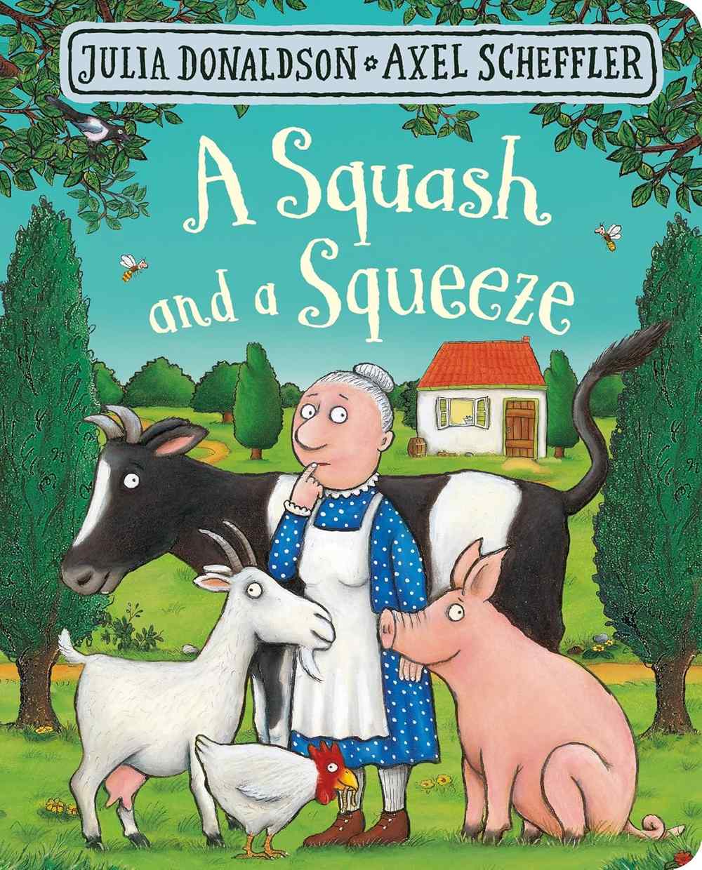 A Squash and a Squeeze – детска книга на английски език – корица