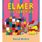 Elmer and Super El детска книга на английски език – корица