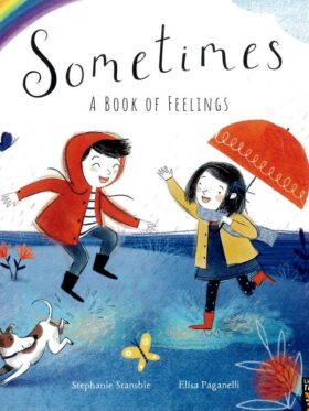 Sometimes: A Book of Feelings – детска книга на английски език
