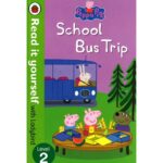 Peppa Pig School Bus Trip – детска книга на английски език