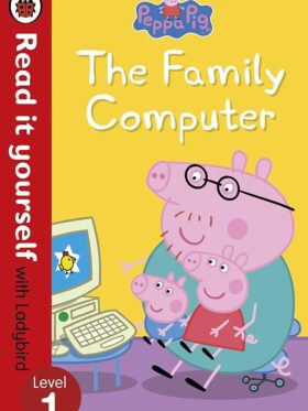 Peppa Pig The Family Computer – детска книга на английски език Level 1